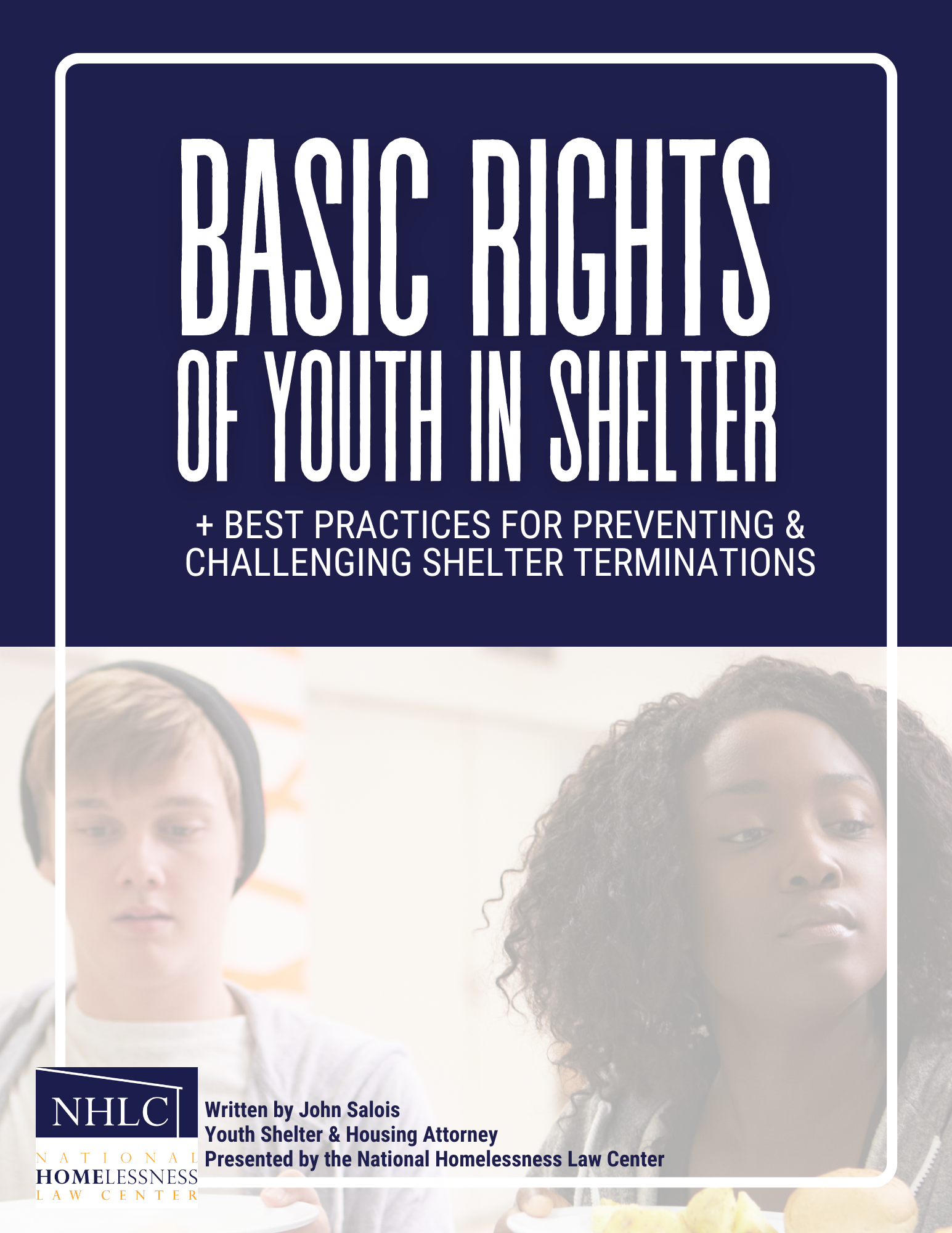 Cover of a practice guide detailing the basic rights of youth in shelter and best practices for preventing and challenging shelter terminations